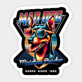 Mad Dog Miniature Pinscher Dog Sticker